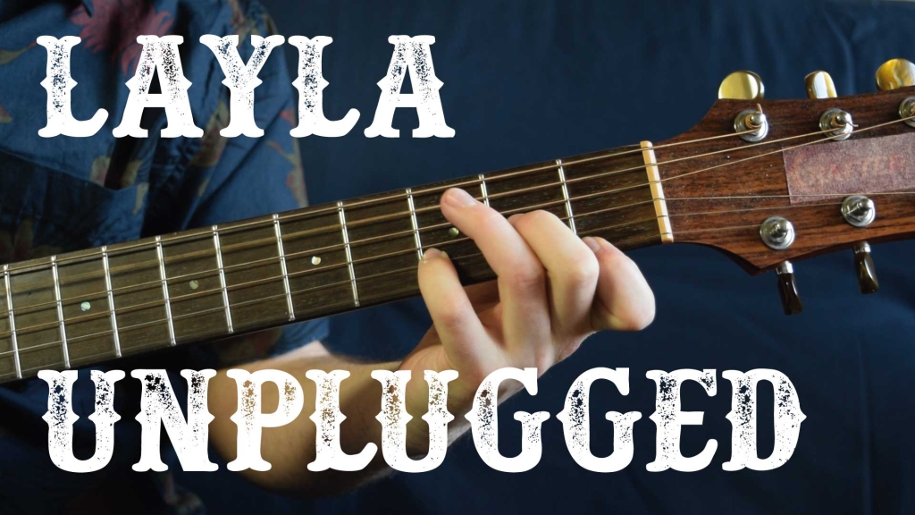 learn how to play layla unplugged