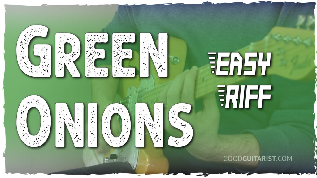 green onions guitar tutorial