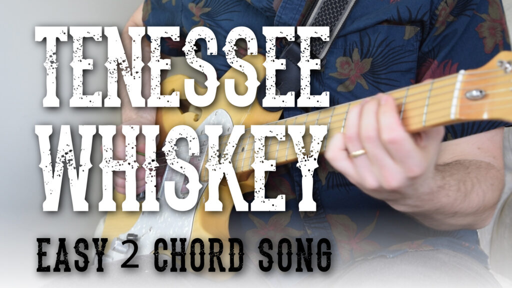 tennessee whiskey guitar tutorial