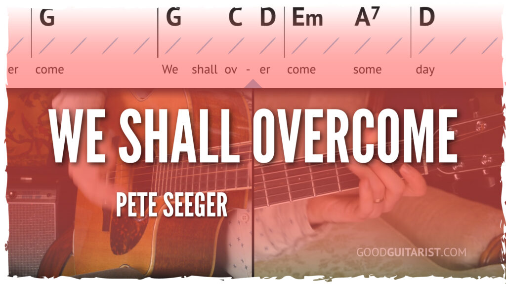 we shall overcome guitar tutorial
