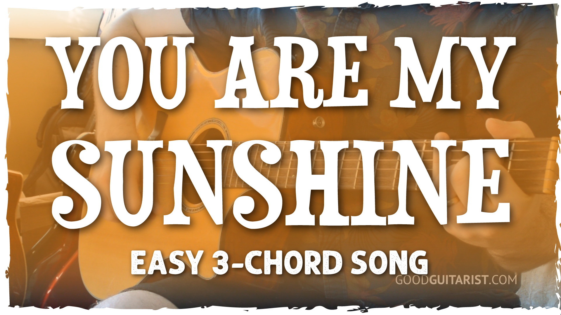 you are my sunshine chords