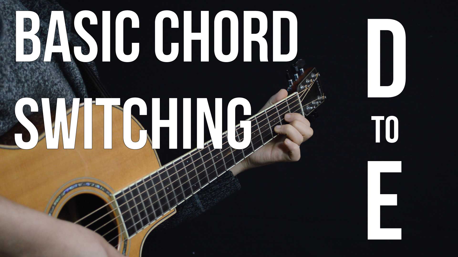 D to G Chord Transition Practice & Other Important Chord Switching