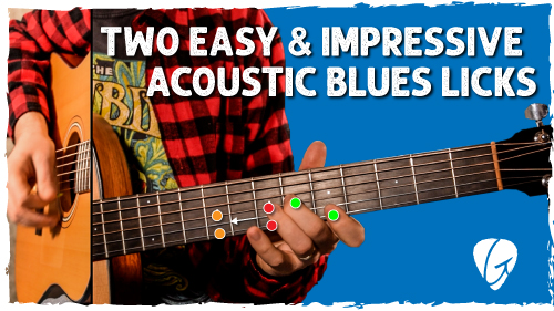 Two Easy & Impressive Acoustic Blues Licks