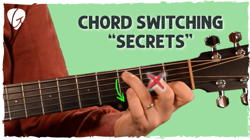 Chord Switching Secrets: Quick & Accurate Transitions for Guitarists