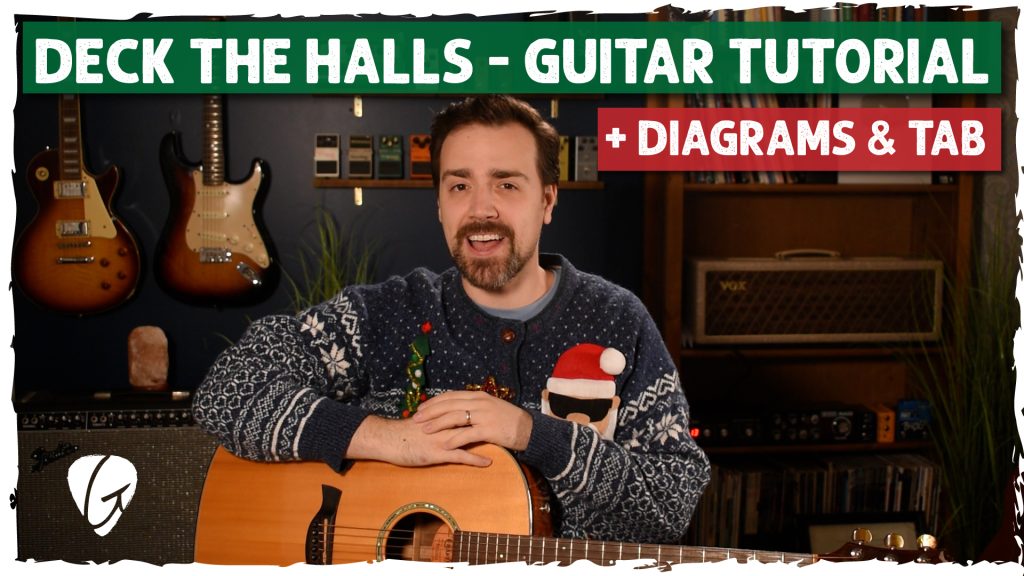 Deck The Halls Guitar Tutorial