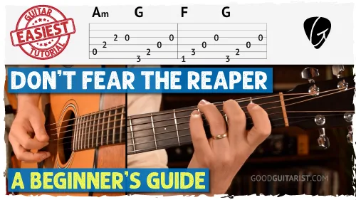 Don’t Fear the Reaper Guitar Tutorial | Blue Öyster Cult Acoustic Lesson