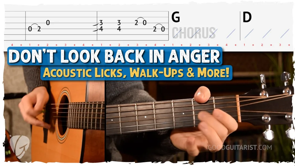 "Don't Look Back In Anger" Guitar Tutorial – Oasis (With Walk-ups & Licks)