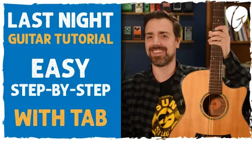 Last Night Guitar Tutorial | Morgan Wallen Acoustic Lesson