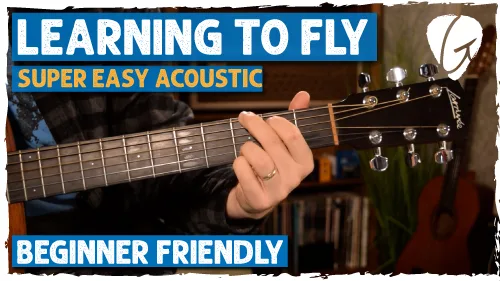 Learning to Fly Guitar Tutorial | Tom Petty Acoustic Lesson