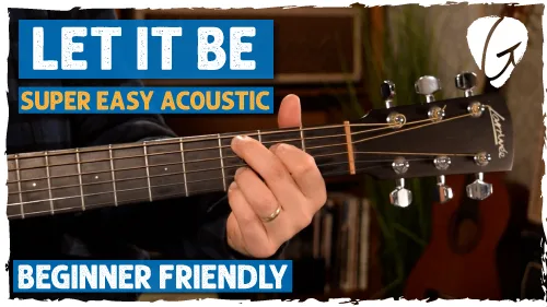 Let It Be Easier Guitar Tutorial