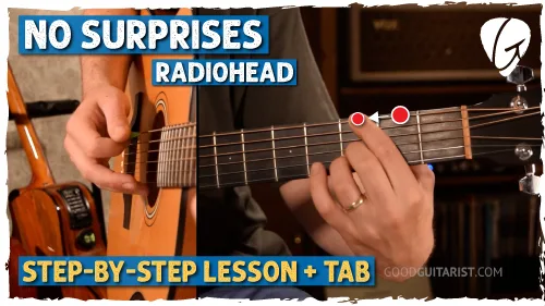 No Surprises Guitar Tutorial | Radiohead Acoustic Arrangement