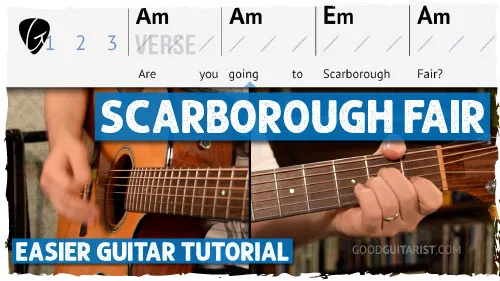 Scarborough Fair Guitar Lesson – Simon & Garfunkel