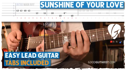 Sunshine of Your Love Guitar Tutorial – Cream (Iconic Riff + Easy Solo)