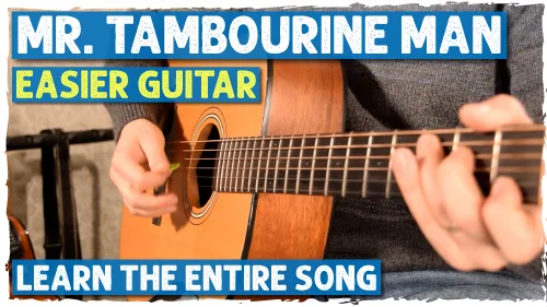 Mr. Tambourine Man Guitar Tutorial | Easy Acoustic Bob Dylan Version
