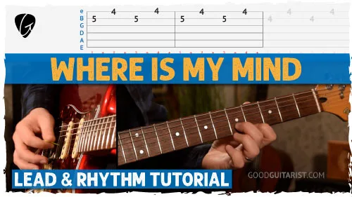 Play Where Is My Mind by Pixies – Easy Guitar Riff Lesson