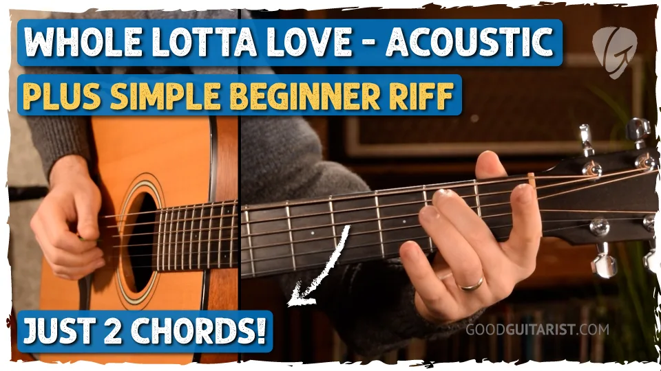 "Whole Lotta Love" Easy Guitar Tutorial – Led Zeppelin (Strumming Version)