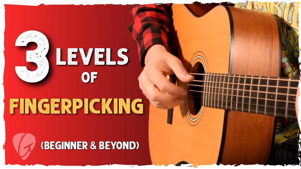 3 Fingerpicking Guitar Patterns for Beginners and Beyond