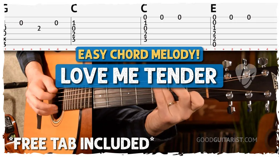 Love Me Tender – Chord Melody Guitar Arrangement (Elvis Presley)
