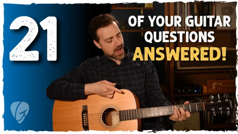 21 Most Common Guitar Questions Answered