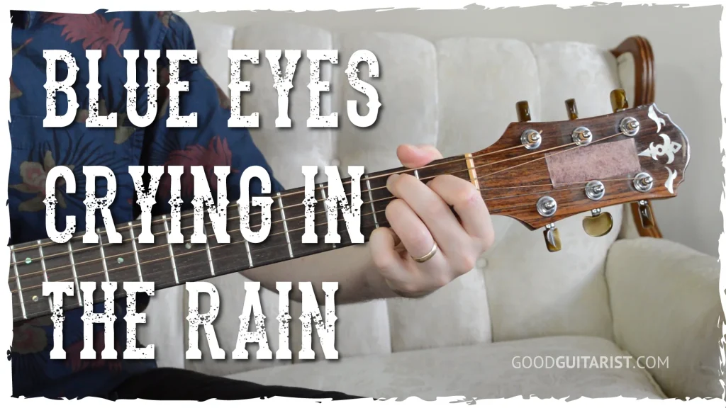Learn How to play blue eyes crying in the rain by willie nelson