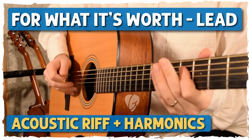 For What It’s Worth Guitar Tutorial – Riff & Harmonics