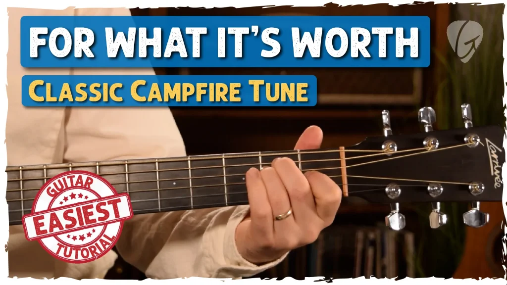 For What It’s Worth Guitar Tutorial – Easy Chords & Rhythm