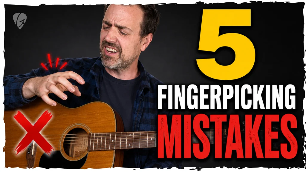 5 Common Fingerpicking Mistakes (And How to Fix Each One)