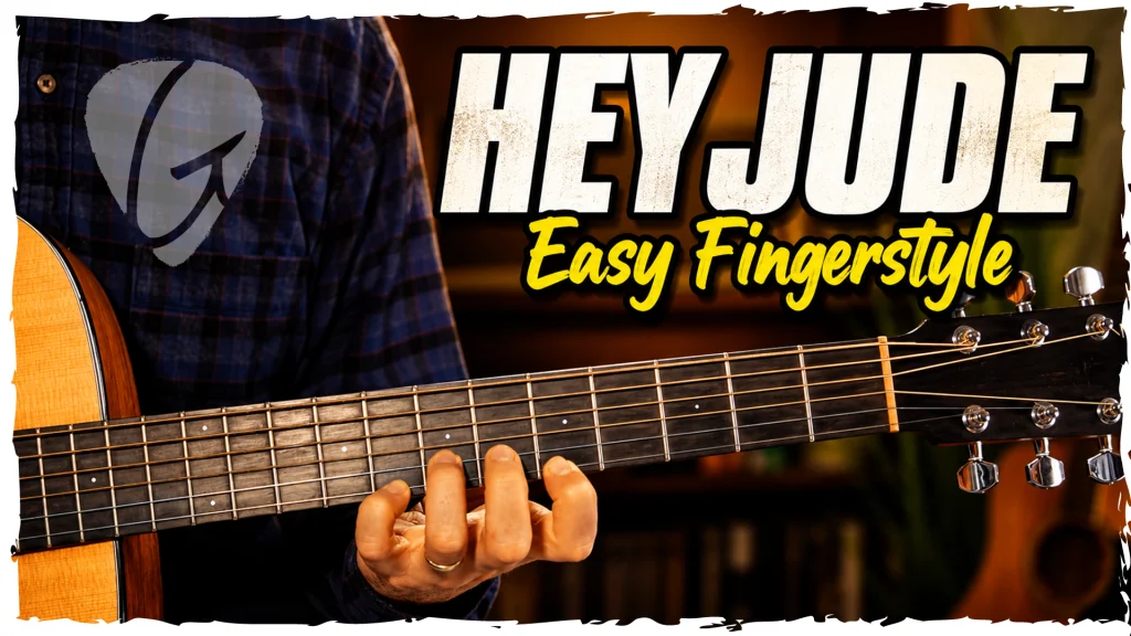 Hey Jude by The Beatles — Easy Fingerstyle Guitar Tutorial